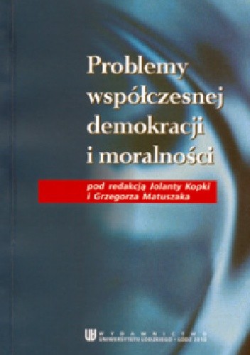 Problemy współczesnej demokracji i moralności