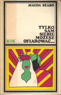 Tylko sam siebie możesz ofiarować...