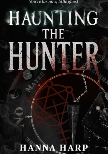 Haunting the Hunter