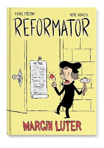 Reformator. Marcin Luter