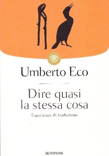 Dire quasi la stessa cosa