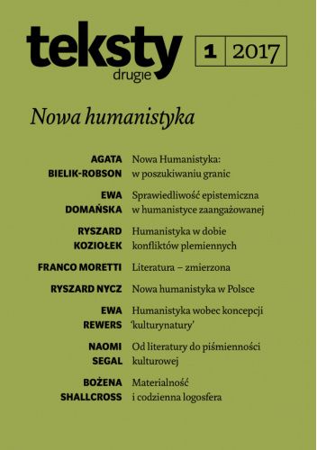 Teksty Drugie 1/2017: Nowa humanistyka