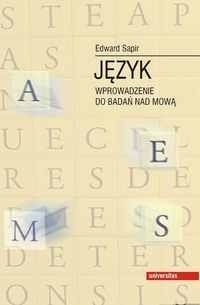 Język. Wprowadzenie do badań nad mową