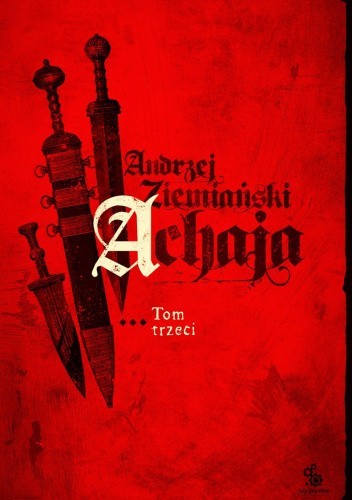 Achaja. Tom III