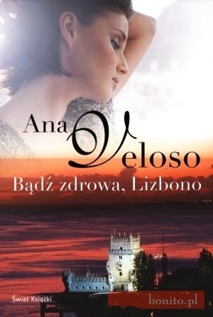 Bądź zdrowa, Lizbono