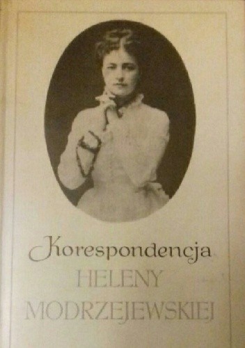 Korespondencja Heleny Modrzejewskiej. Tom 2