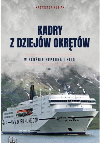 Kadry z dziejów okrętów. Tom I