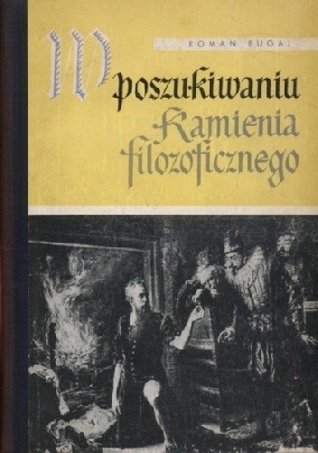 W poszukiwaniu Kamienia Filozoficznego