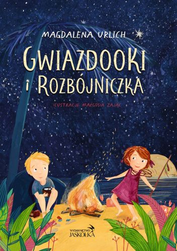 Gwiazdooki i Rozbójniczka