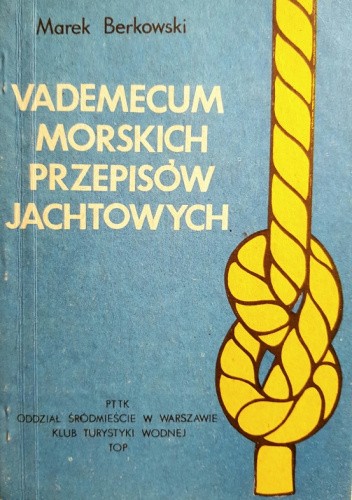 Vademecum morskich przepisów jachtowych