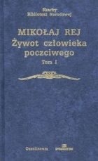 Żywot człowieka poczciwego. Tom 1
