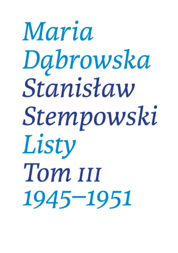 Listy. Tom 3. 1945-1951