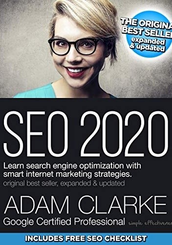 SEO 2020: Learn search engine optimization with smart internet marketing strategies