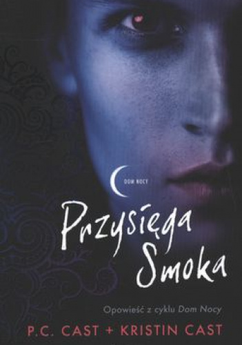 Dom Nocy Przysięga Smoka