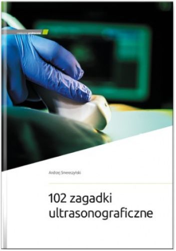 102 zagadki ultrasonograficzne