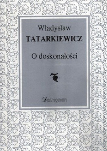 O doskonałości. Wybrane eseje