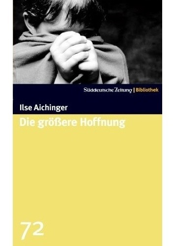 Die größere Hoffnung
