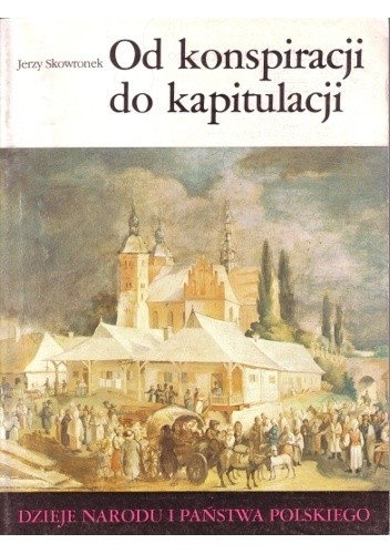 Od konspiracji do kapitulacji