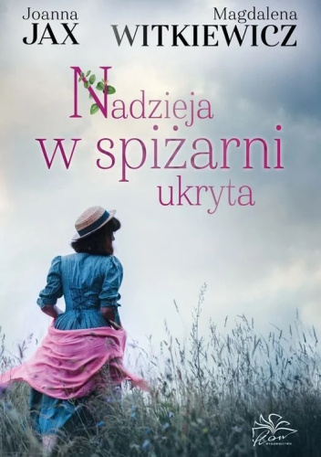 Nadzieja w spiżarni ukryta