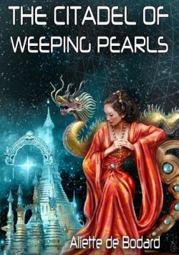 The Citadel of Weeping Pearls