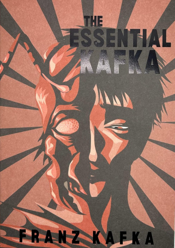 The Essential Kafka
