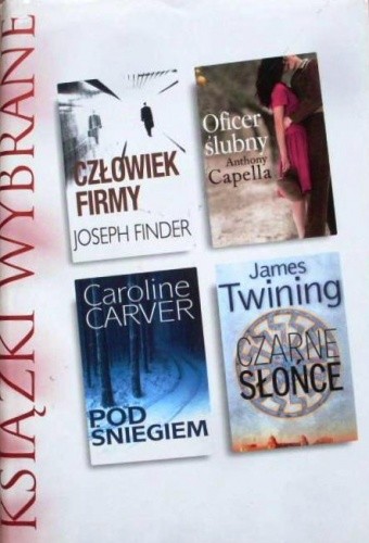 KSIĄŻKI WYBRANE: Człowiek firmy; Oficer ślubny; Pod śniegiem; Czarne słońce