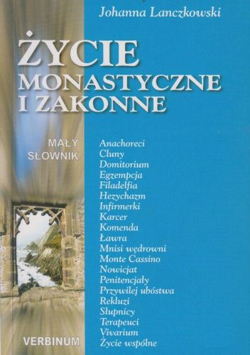 Życie monastyczne i zakonne