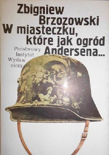W miasteczku, które jak ogród Andersena...