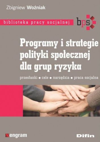 Programy i strategie polityki społecznej dla grup ryzyka