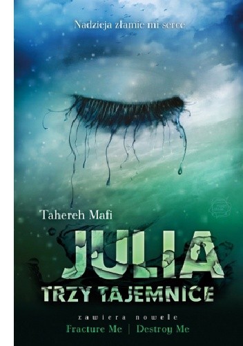 Julia. Trzy tajemnice