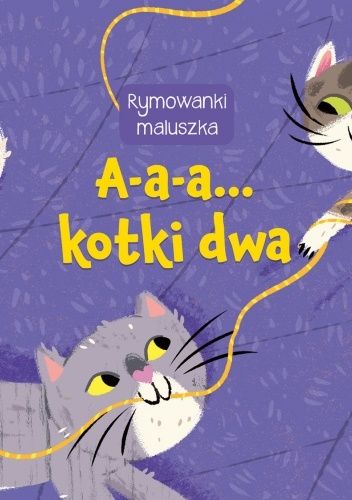 A-a-a... Kotki dwa