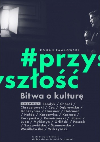 #przyszłość. Bitwa o kulturę