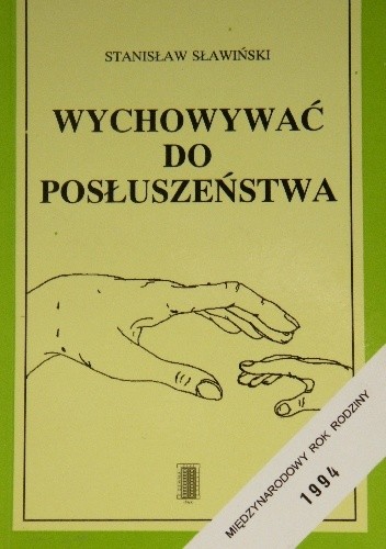 Wychowywać do posłuszeństwa
