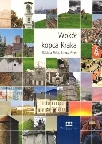 Wokół kopca Kraka