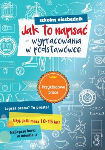 Jak to napisać – wypracowania w podstawówce