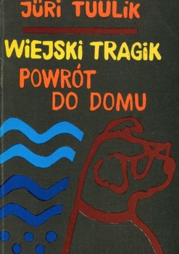 Wiejski tragik. Powrót do domu