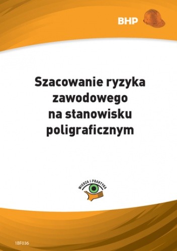 Szacowanie ryzyka zawodowego na stanowisku poligraficznym