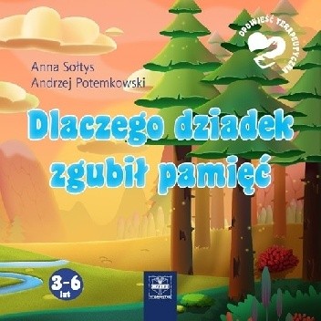 Dlaczego dziadek zgubił pamięć