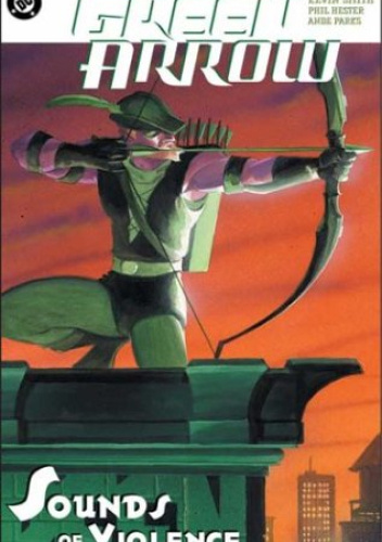 Green Arrow: Sounds of Violence