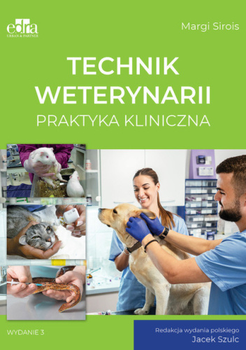 Technik weterynarii. Praktyka kliniczna