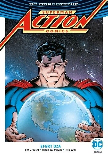 Superman – Action Comics: Efekt Oza