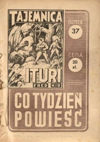 Co Tydzień Powieść, 1947, nr 37 - Tajemnica Ituri