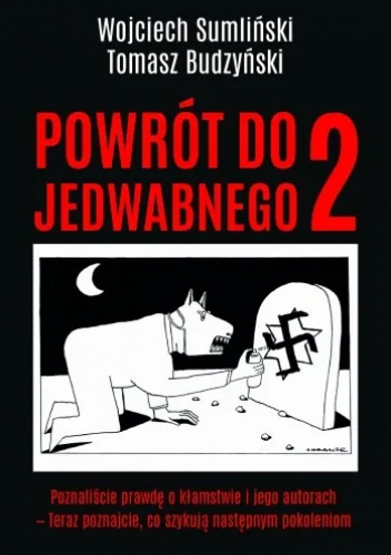 Powrót do Jedwabnego 2