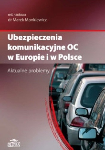 Ubezpieczenia komunikacyjne OC w Europie i w Polsce