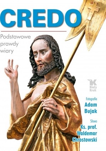 Credo. Podstawowe prawdy wiary