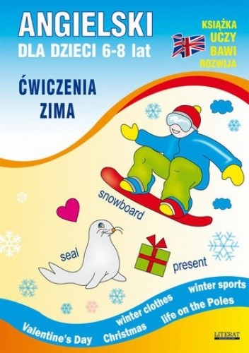 Angielski dla dzieci 6-8 lat. Ćwiczenia. Zima