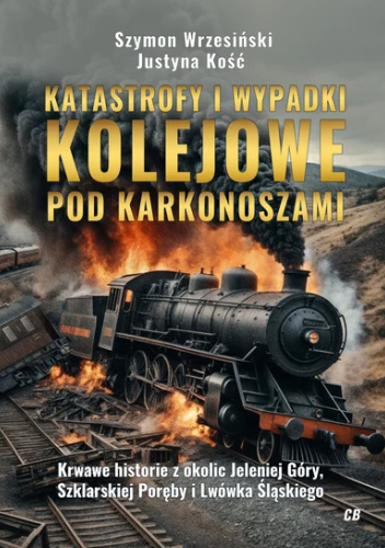 Katastrofy i wypadki kolejowe pod Karkonoszami