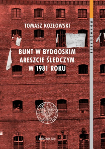 Bunt w bydgoskim Areszcie Śledczym w 1981 roku