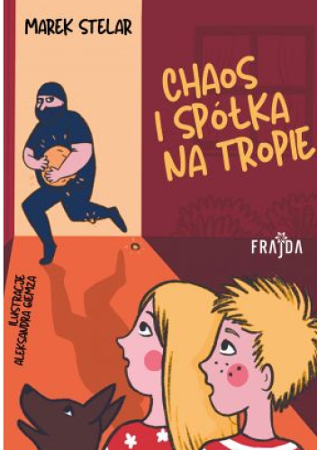 Chaos i spółka na tropie