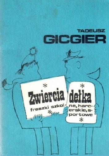 Zwierciadełka: Fraszki szkolne, harcerskie, sportowe